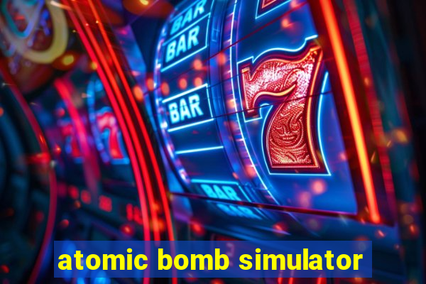 atomic bomb simulator